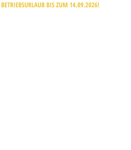 BETRIEBSURLAUB BIS ZUM 14.09.2026! Wir haben von Dienstag bis Samstag von 17:00 bis 24:00 und am Sonntag von 11:00 bis 14:30, sowie von 17:00 bis 24:00 geöffnet. Warme Küche bis 22:30 Uhr. Montag ist wie gewohnt Ruhetag. Weiterhin können zu den obengenannten Öffnungszeiten alle Speisen aus unserer Speise- und Wochenkarte unter der 089/1407034 bis 22:30 Uhr bestellt und abgeholt werden.